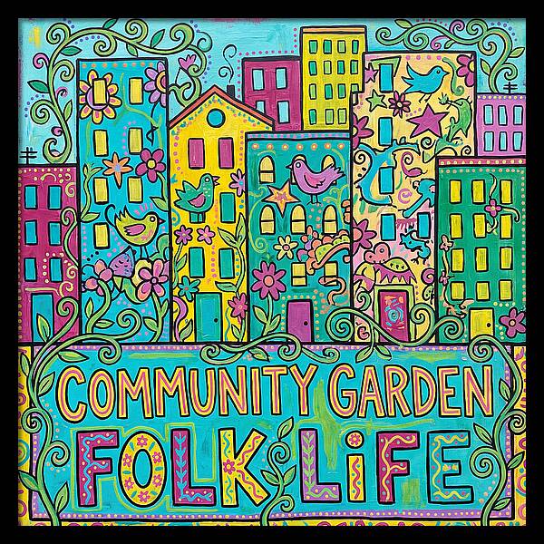 Community Garden Folk Life