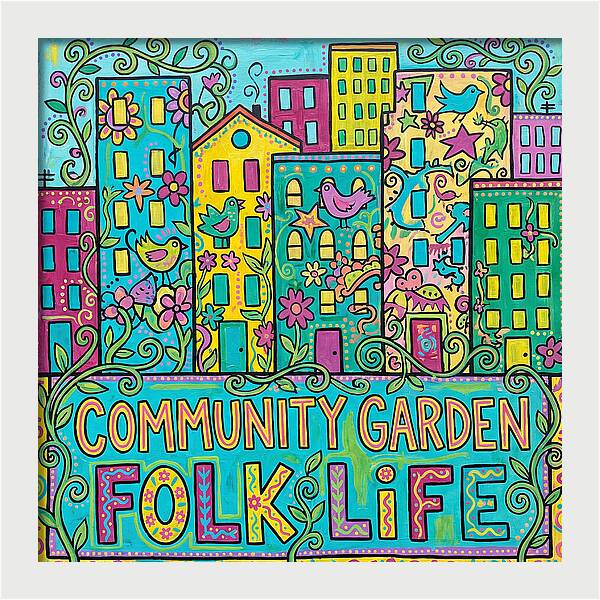 Community Garden Folk Life